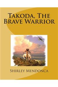 Takoda, The Brave Warrior
