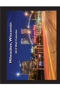 2015 Milwaukee, Wisconsin Wall Calendar