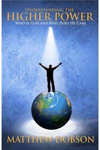 Understanding the Higher Power