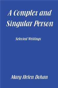 Complex and Singular Person