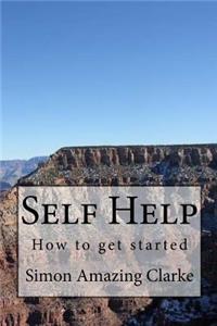 Self Help, How to get started