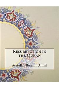 Resurrection in the Quran