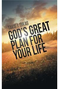 God'S Great Plan for Your Life
