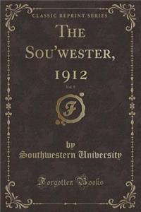 The Sou'wester, 1912, Vol. 9 (Classic Reprint)
