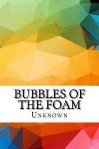 Bubbles of the Foam