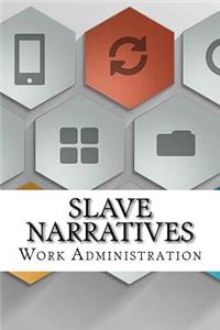 Slave Narratives