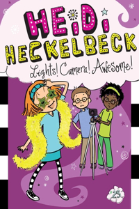 Heidi Heckelbeck Lights! Camera! Awesome!, 25