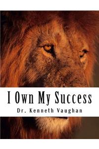 I Own My Success