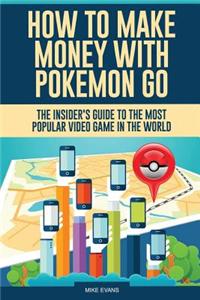 How to Make Money with Pokemon Go