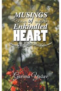 Musings of Enkindled Heart