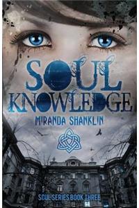Soul Knowledge (Soul Series Book 3)