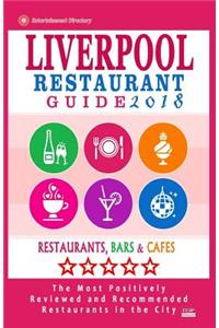 Liverpool Restaurant Guide 2018