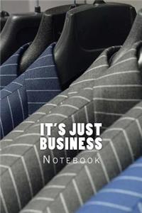 It's Just Business
