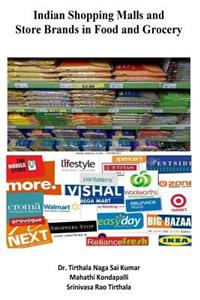 Indian Shopping Malls and Store Brands in Food and Grocery