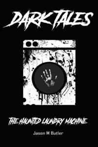 Haunted Laundry Machine