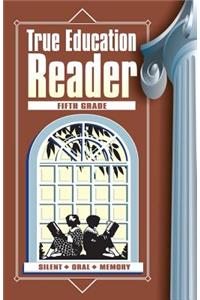 True Education Reader