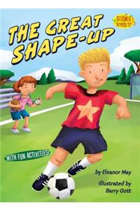 The Great Shape-Up