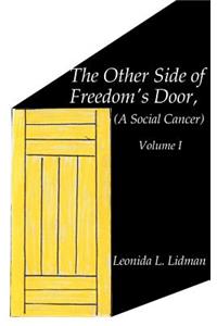 The Other Side of Freedom's Door