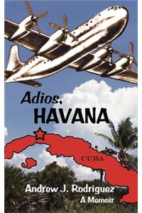 Adios, Havana