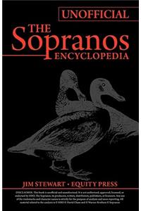 Unofficial Sopranos Series Guide or Ultimate Unofficial Sopranos Encyclopedia