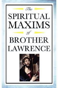 Spiritual Maxims of Brother Lawrence
