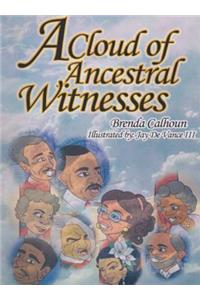 A Cloud of Ancestral Witnesses