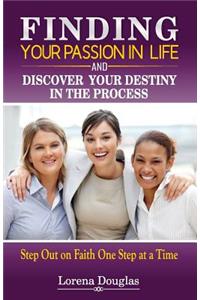 Finding Your Passion in Life...