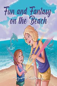 Fun and Fantasy on the Beach