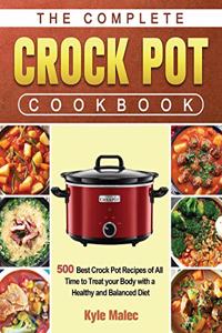 The Complete Crock Pot Cookbook
