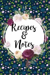 Recipes & Notes