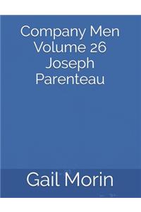 Company Men Volume 26 Joseph Parenteau