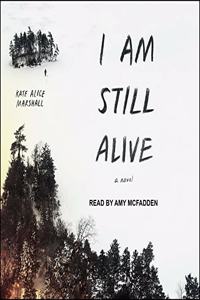 I Am Still Alive Lib/E