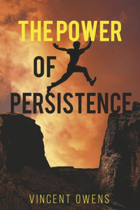 Power of Persistence