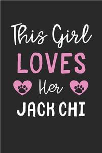 This Girl Loves Her Jack Chi