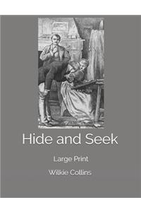 Hide and Seek: Large Print