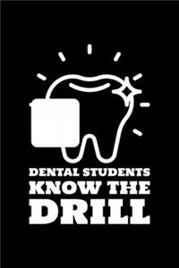 Dental Students Know The Drill: Blank Lined Journal - Office Notebook - Writing Creativity - Meeting Notes - Documentation