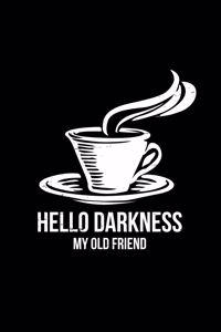 Hello darkness my old friend: 6x9 Drink - dotgrid - dot grid paper - notebook - notes