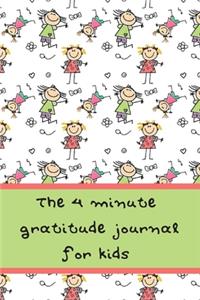 The 4 Minute Gratitude Journal for Kids