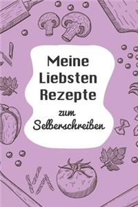 Meine Liebsten Rezepte zum Selberschreiben