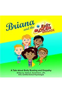 Briana and the Bully Buster Brigade