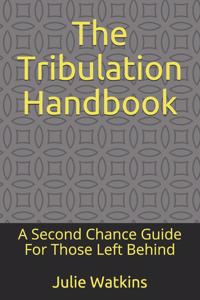 The Tribulation Handbook