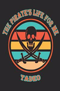 The Pirate's Life For ME Tadeo�