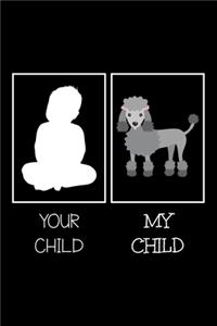 Your Child My Child