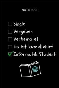 Notizbuch Single Vergeben Verheiratet Es Ist Kompliziert Informatik Student