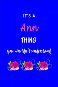 It's A Ann Thing You Wouldn't Understand