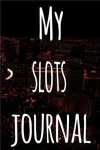 My Slots Journal