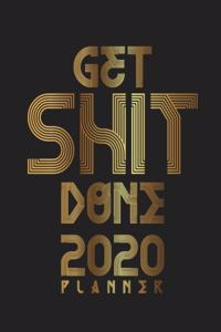 Get Shit Done 2020 Planner