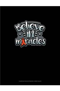 Believe In Miracles