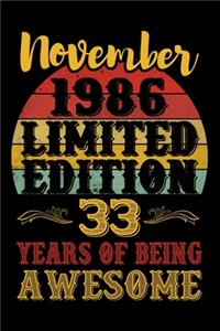 November 1986 Limited Edition 33 Years Of Being Awesome