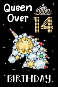 Queen Over 14 Birthday